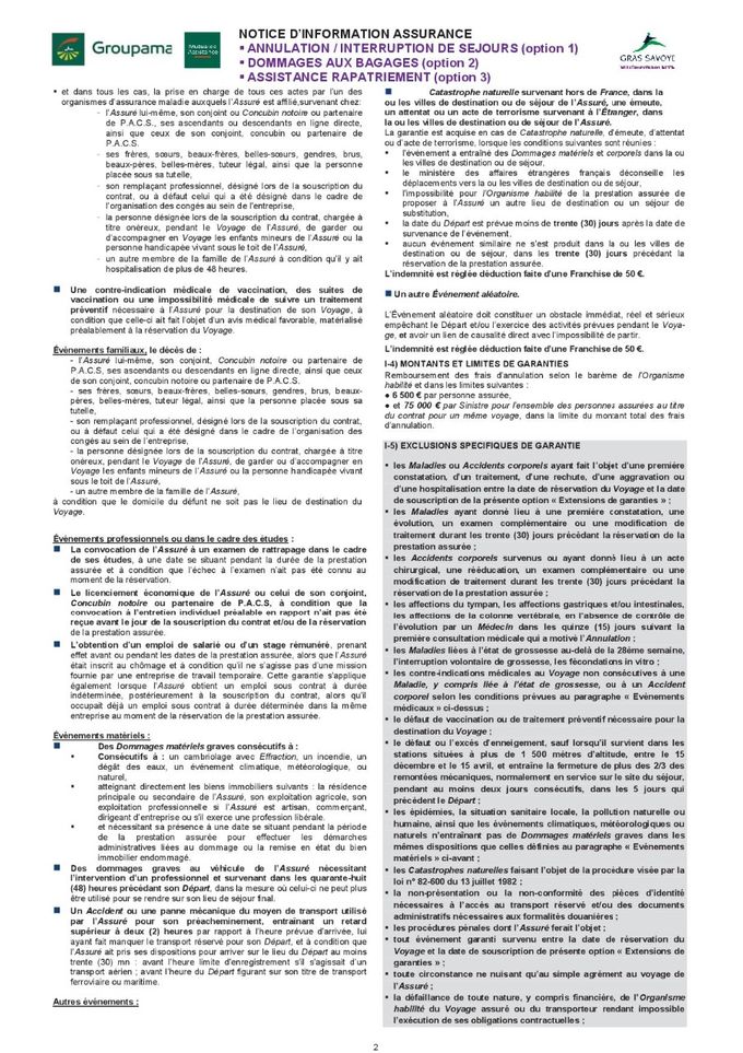 Annexe 10 Page 2 Suite
Notice liée au contrat annulation et interruption de voyage 
et bagages et objets personnels + Assistance rapatriement